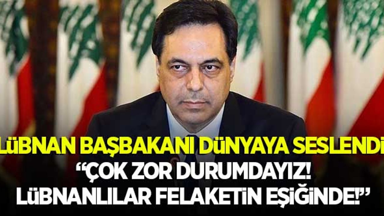 Lübnan Başbakanı Diyab'dan şok açıklamalar: "Lübnanlılar felaketin eşiğinde"