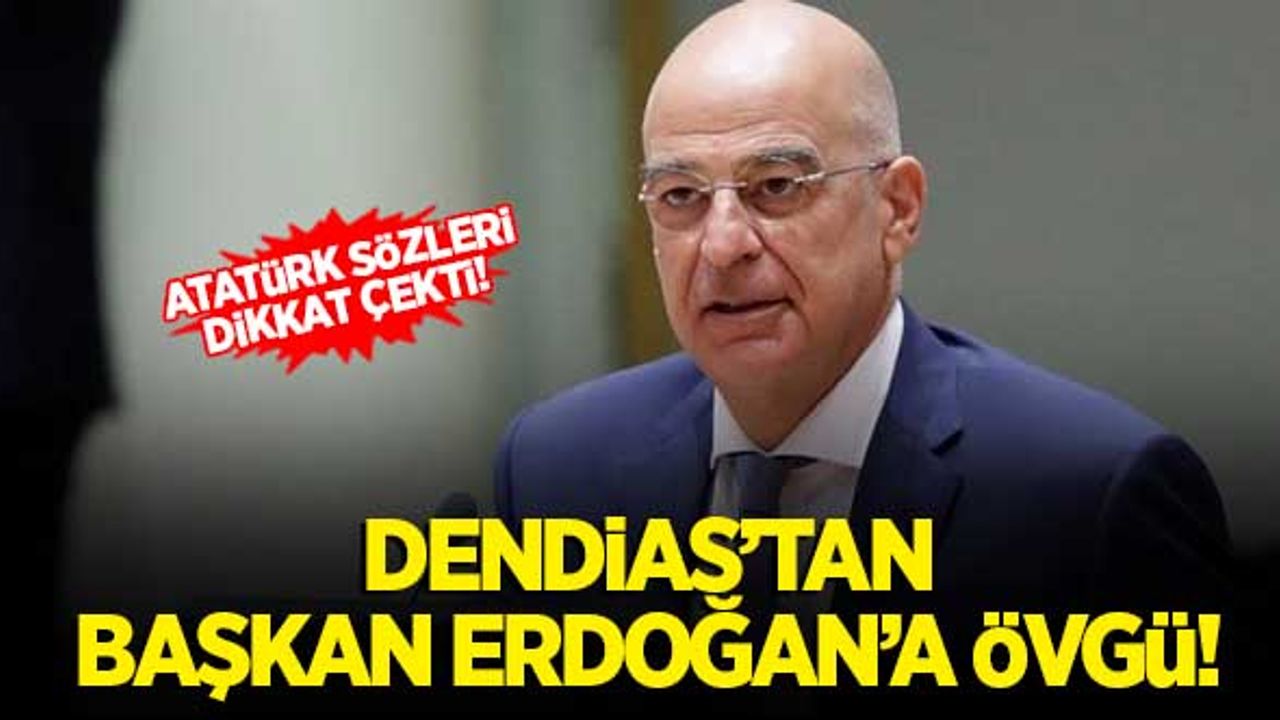 Yunan bakandan 'Recep Tayyip Erdoğan' övgüsü! Atatürk sözleri dikkat çekti...