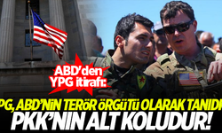 ABD'den YPG itirafı: YPG, ABD'nin terör örgütü olarak tanıdığı PKK'nın alt koludur