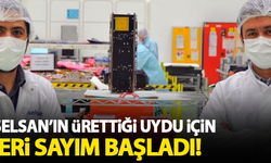 ASELSAN'ın ürettiği uydu için geri sayım başladı!