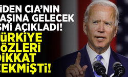 Biden CIA'nın başına getireceği ismi açıkladı! Türkiye sözleri dikkat çekmişti...