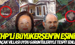CHP'li Büyükerşen'in eşinin kaçak villası uydu görüntüleriyle tespit edildi