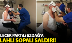 Gelecek Partili Özdağ'a silahlı sopalı saldırı!