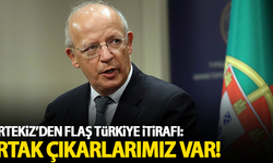 Portekiz'den flaş Türkiye itirafı: Ortak çıkarlarımız var!
