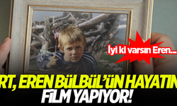 TRT, Eren Bülbül'ün hayatını film yapıyor! İyi ki varsın Eren...