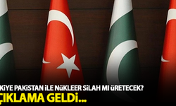 Türkiye Pakistan ile nükleer silah mı üretecek?