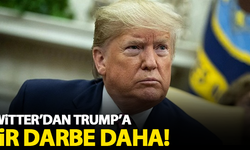 Twitter'dan Trump'a bir  darbe daha!