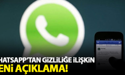 Whatsapp'tan gizlilik politikasına ilişkin yeni açıklama!