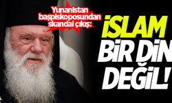 Yunanistan Başpiskoposundan skandal çıkış: İslam bir din değil!