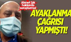 Ahmet Şık'ın ayaklanma çağrısı hakkında soruşturma