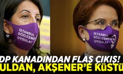 Buldan, Akşener'e küstü! "Demirtaş'a terörist diyenle görüşmeyiz"