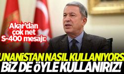 Hulusi Akar: Yunanistan S-300'ü nasıl kullanıyorsa, biz de S-400'ü kullanırız!