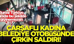 İzmir'de çarşaflı kadın belediye otobüsünde çirkin saldırı