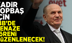 Kadir Topbaş için İBB'de cenaze töreni düzenlenecek!