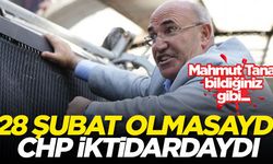 Mahmut Tanal: 28 Şubat olmasaydı CHP iktidardaydı