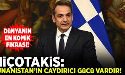 Miçotakis dünyanın en komik fıkrasını anlattı: Yunanistan'ın caydırıcı gücü vardır!