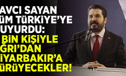 Savcı Sayan tüm Türkiye'ye duyurdu!  2 bin kişiyle Ağrı'dan, Diyarbakır'a yürüyecekler