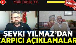 Şevki Yılmaz'dan çarpıcı açıklamalar!