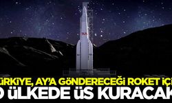 Türkiye, Ay'a göndereceği Türk roketi için o ülkede üs kuruacak!