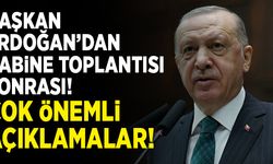 Başkan Erdoğan'dan, kabine toplantısı sonrası çok önemli açıklama!
