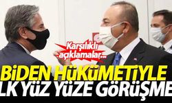Biden hükümetiyle ilk yüz yüze görüşme! Karşılıklı açıklamalar...