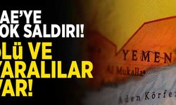 Birleşik Arap Emirlikleri'ni şoke eden saldırı: Ölü ve yaralılar var