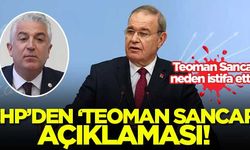 CHP'den 'Teoman Sancar' açıklaması! Teoman Sancar neden istifa etti?