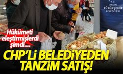 CHP'li belediyeden tanzim satış!