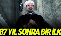 87 yıl sonra bir ilk! Ayasofya Camii'nde...