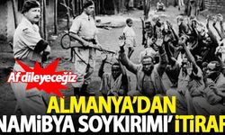 Almanya'dan 'Namibya Soykırımı' itirafı: Af dileyeceğiz