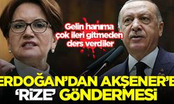 Erdoğan'dan Akşener'e 'Rize' göndermesi: Gelin hanıma çok ileri gitmeden ders verdiler