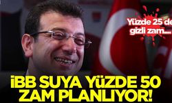 İBB suya yüzde 50 zam planlıyor