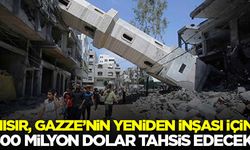 Mısır, Gazze'nin yeniden inşası için 500 milyon dolar ayırdı