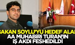 Süleyman Soylu'yu hedef alan AA muhabiri Musab Turan'ın iş akdi feshedildi