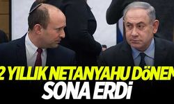 12 yıllık Netanyahu dönemi sona erdi!
