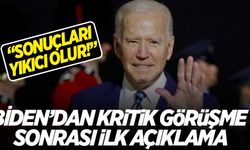 ABD Başkanı Biden'dan, önemli görüşme sonrası ilk açıklama! "Sonuçları yıkıcı olur!"