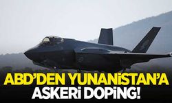 ABD'den Yunanistan'a askeri doping! Resmen Onaylandı!