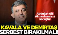 Abdullah Gül: Osman Kavala ve Selahattin Demirtaş tahliye edilmeli