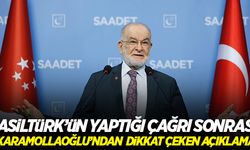 Asiltürk'ün yaptığı çağrı sonrası Karamollaoğlu'ndan açıklama!