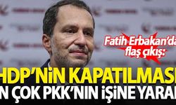 Fatih Erbakan: HDP'nin kapatılması en çok PKK'nın işine yarar