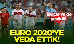 İsviçre'ye de yenildik! EURO 2020'ye veda...