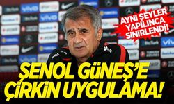 Milli Takım Teknik Direktörü Şenol Güneş'e çirkin uygulama!