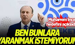 Muharrem İnce hedefini açıkladı