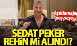 Sedat Peker rehin mi alındı? Açıklamalar peş peşe...