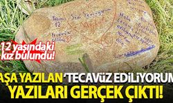 Taşa yazılan 'tecavüz ediliyorum' yazıları gerçek çıktı!