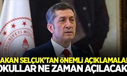 Bakan Selçuk'tan önemli açıklamalar! Okullar ne zaman açılacak?