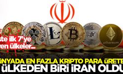 Dünyada en fazla kripto para üreten 7 ülkeden biri İran oldu! İşte ilk 7'ye giren ülkeler...
