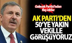 Gelecek Partili Selçuk Özdağ: AK Parti'den 50'ye yakın vekille görüşüyoruz