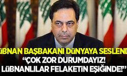 Lübnan Başbakanı Diyab'dan şok açıklamalar: "Lübnanlılar felaketin eşiğinde"