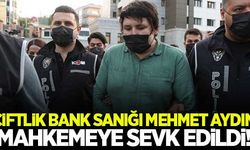 Mehmet Aydın mahkemeye sevk edildi!